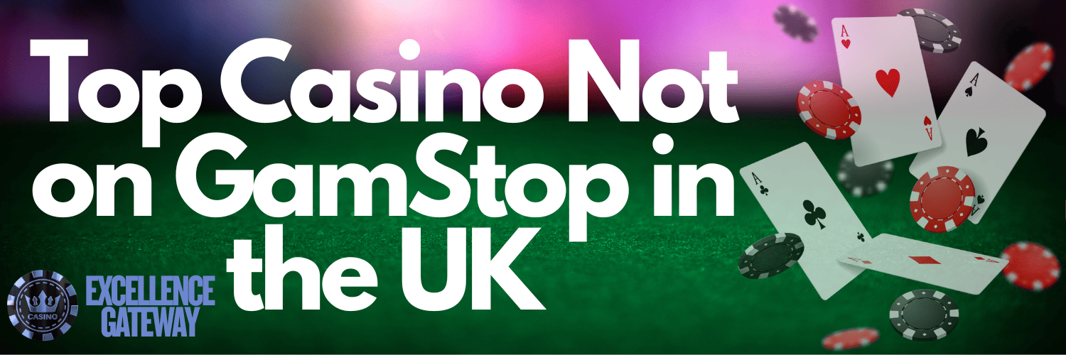 Discovering UK Casinos Not on Gamstop A Guide for Players