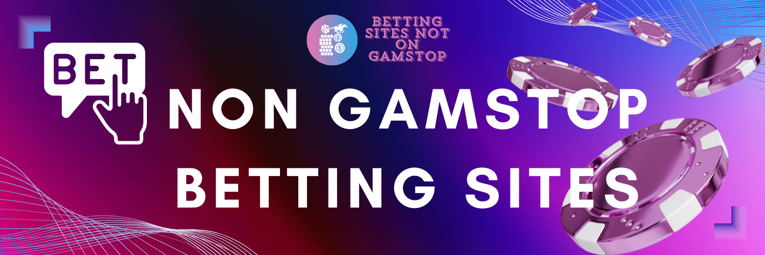 Exploring Non GamStop Bookmakers A Guide to Alternative Betting Options